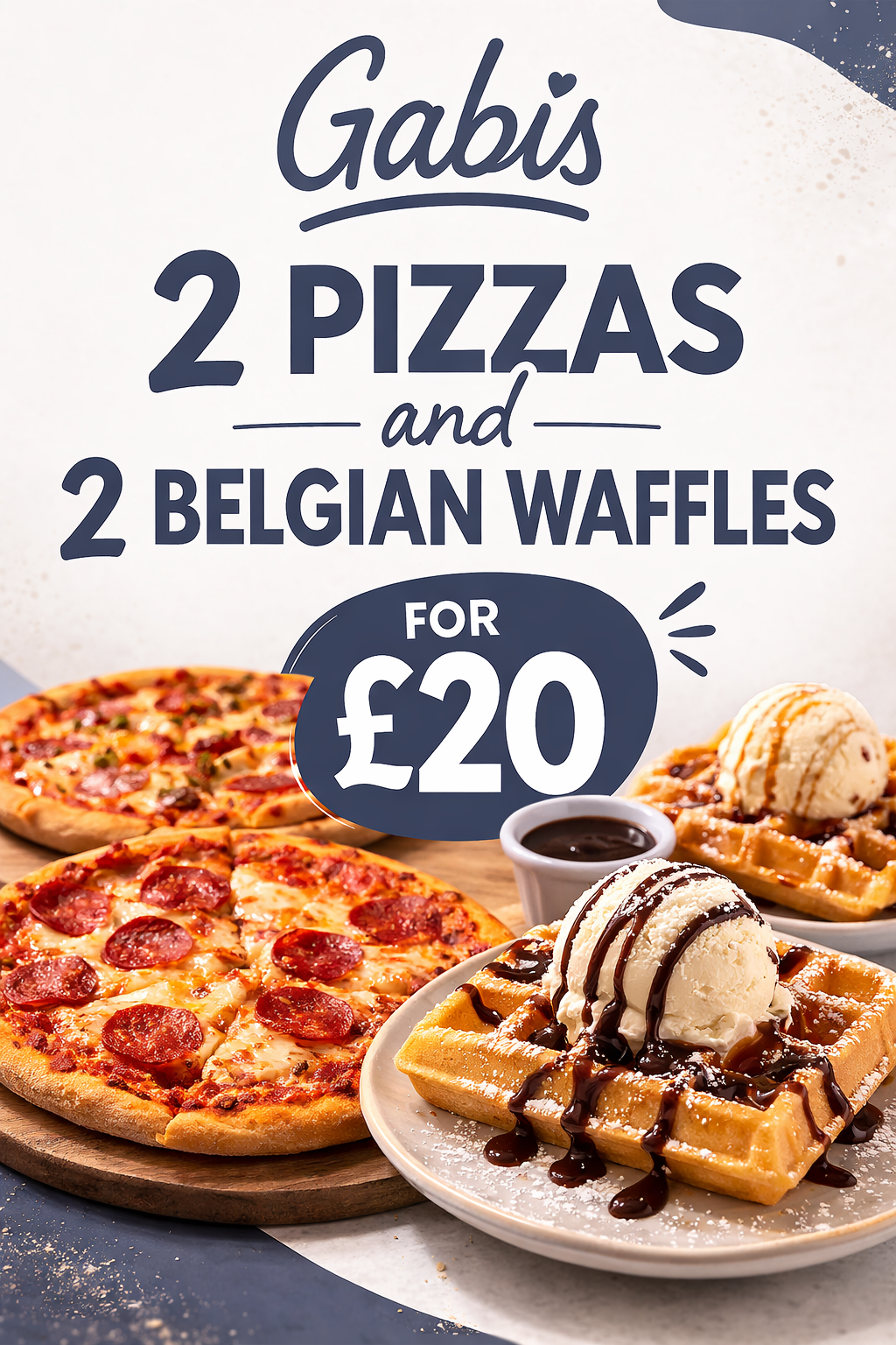 2 Pizzas & 2 Desserts for £20