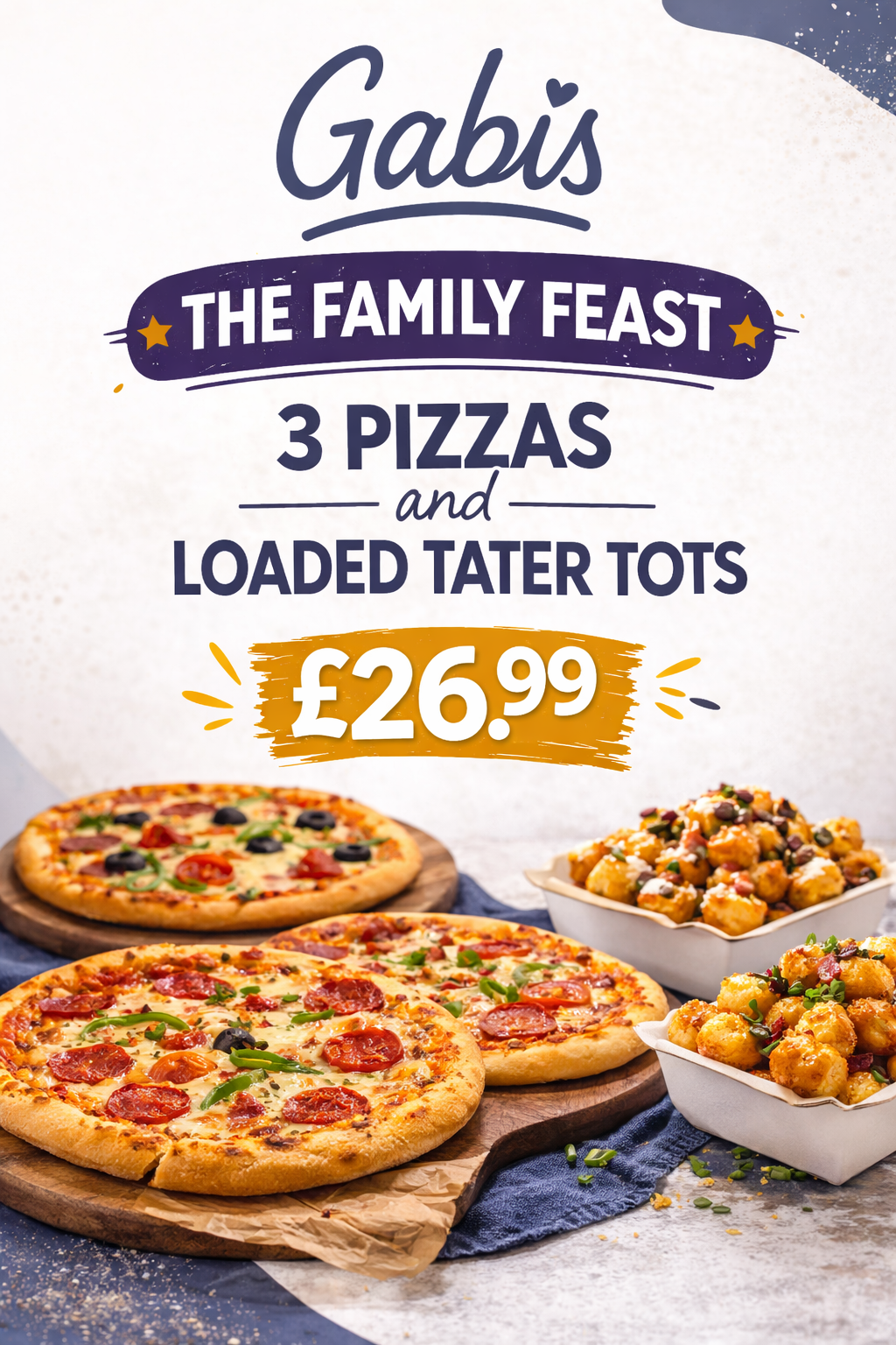 3 Pizzas and 2 Tater Tots for £26.99